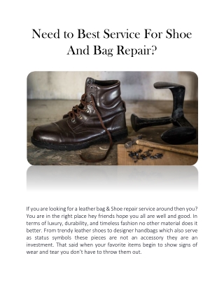 Need to Best Service For Shoe And Bag Repair