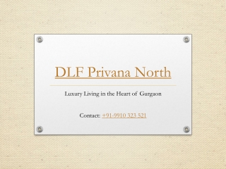 DLF Privana North Contact:  91-9910323521
