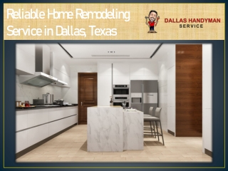 Reliable Home Remodeling Service in Dallas, Texas