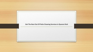 Get The Best Out Of Patio Cleaning Services in Queens Park