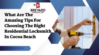 What Are The Amazing Tips For Choosing The Right Residential Locksmith In Cocoa Beach