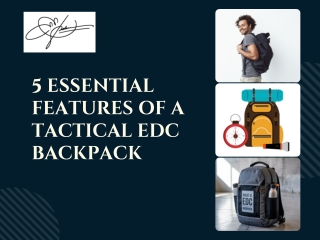 5 Essential Features of a Tactical EDC Backpack