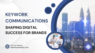Keywork Communications Shaping Digital Success for Brands