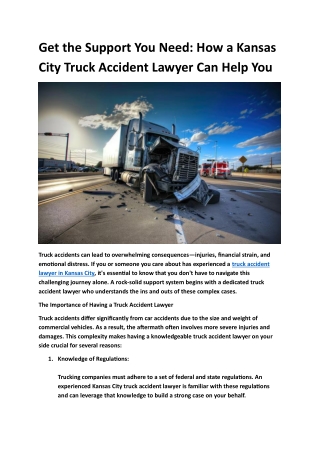 Get the Support You Need How a Kansas City Truck Accident Lawyer Can Help You