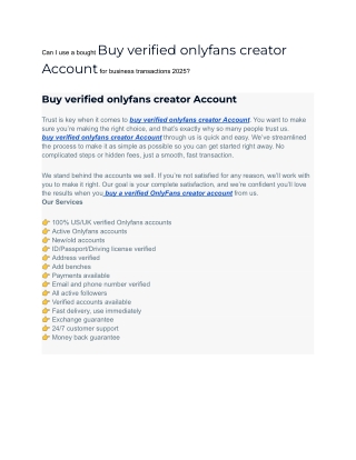Can I use a bought Buy verified onlyfans creator Account for business transactions 2025_