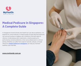 Medical Pedicure in Singapore: A Complete Guide