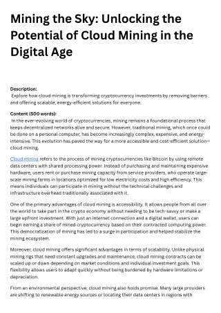 Mining the Sky Unlocking the Potential of Cloud Mining in the Digital Age