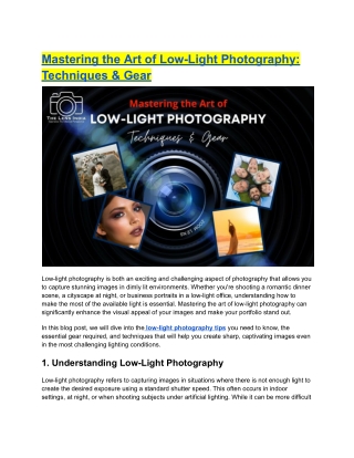 Mastering the Art of Low-Light Photography: Techniques & Gear