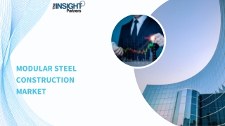 Modular Steel Construction Market Growth by Forecast by 2031