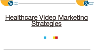 Healthcare Video Marketing Strategies - Harvee Healthcare