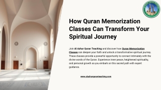 Why Quran Memorization Classes Are Essential for Deepening Your Faith