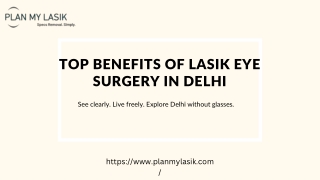 Top Benefits of LASIK Eye Surgery in Delhi