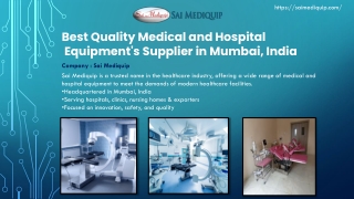 Best Quality Medical and Hospital Equipment's Supplier in Mumbai, India