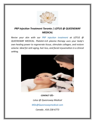 PRP Injection Treatment Toronto  LOTUS @ QUEENSWAY MEDICAL