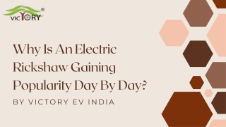 Why Is An Electric Rickshaw Gaining Popularity Day By Day
