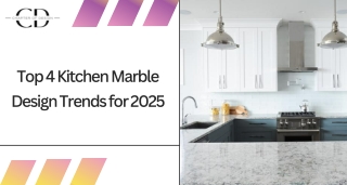 Top 4 Kitchen Marble Design Trends for 2025