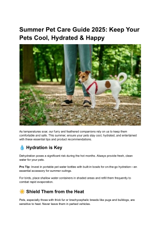 Summer Pet Care Guide 2025_ Keep Your Pets Cool, Hydrated & Happy