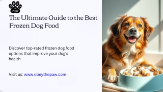 The Ultimate Guide to the Best Frozen Dog Food