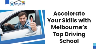 Accelerate Your Skills With Melbourne’s Top Driving School
