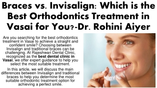 Braces vs. Invisalign Which is the Best Orthodontics Treatment in Vasai for You-Dr. Rohini Aiyer