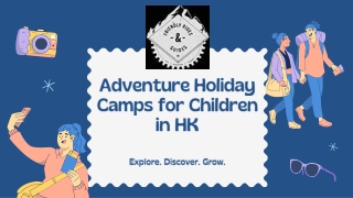 Adventure Holiday Camps for Children in HK