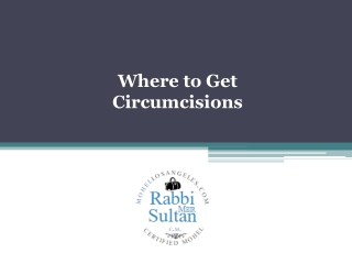 Where to Get Circumcisions - www.mohellosangeles.com