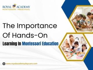 The Importance Of Hands-On Learning In Montessori Education