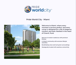 Discover 2, 3 & 4.5 BHK Flats in Miami at Pride World City
