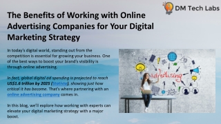 The Benefits of Working with Online Advertising Companies for Your Digital Marketing Strategy