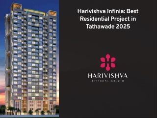 Harivishva Infinia: The Best Residential Project in Tathawade for 2025