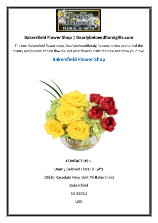 Bakersfield Flower Shop | Dearlybelovedfloralgifts.com