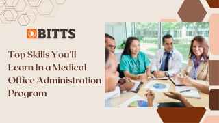 Top Skills You’ll Learn In a Medical Office Administration Program