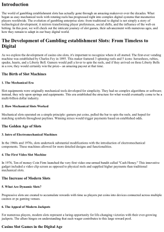 The Advancement of Gambling Enterprise Slots: From Classic to Digital