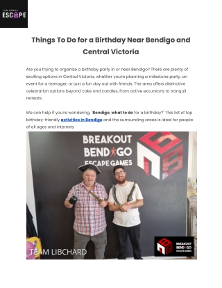 Things To Do for a Birthday Near Bendigo and Central Victoria