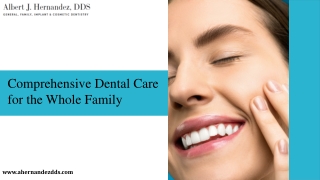 Comprehensive Dental Care for the Whole Family