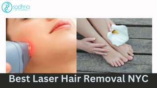 Best Laser Hair Removal NYC-Sadhna Wellness