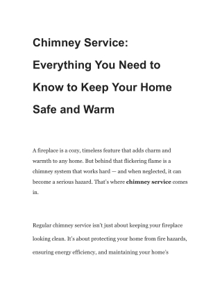 Chimney Service_ Everything You Need to Know to Keep Your Home Safe and Warm