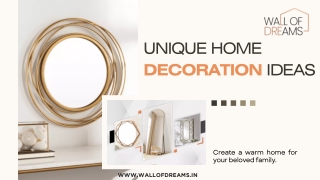 Unique Home Decoration Ideas - Wall Of Dreams