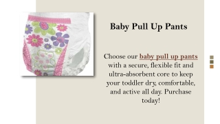 Baby Pull Up Pants