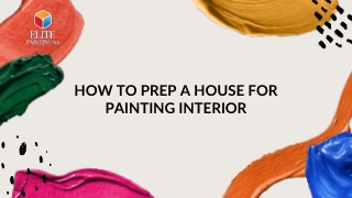 How To Prep A House For Painting Interior.