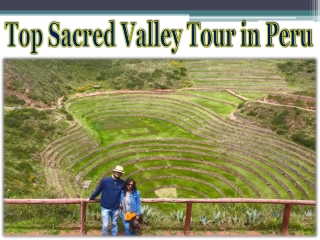 Top Sacred Valley Tour in Peru