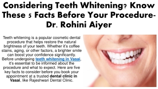 Considering Teeth Whitening Know These 5 Facts Before Your Procedure-Dr. Rohini Aiyer