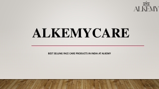 Discover Radiant Skin with Alkemy Care – Your Trusted Destination to Buy Sunscre