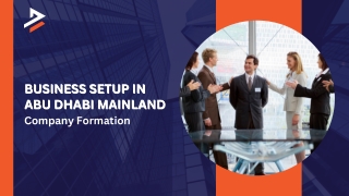 Business Setup in Abu Dhabi Mainland - Company Formation