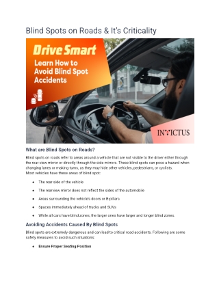 Blind Spots on Roads: Understanding and Avoiding Critical Hazards