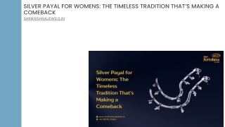 Silver Payal for Womens The Timeless Tradition That’s Making a Comeback
