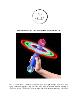 Wholesale Light Up Toys That Encourage Kids’ Imagination and Play