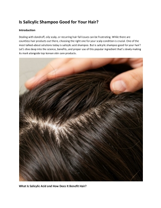 Is Salicylic Shampoo Good for Your Hair