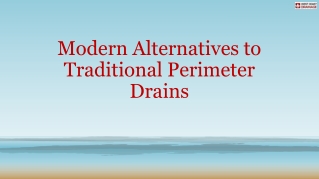 Modern Alternatives to Traditional Perimeter Drains