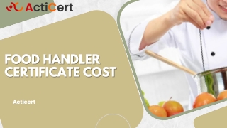 Are You Searching For Food Handler Certificate Cost